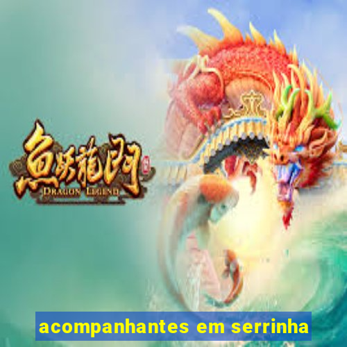 acompanhantes em serrinha